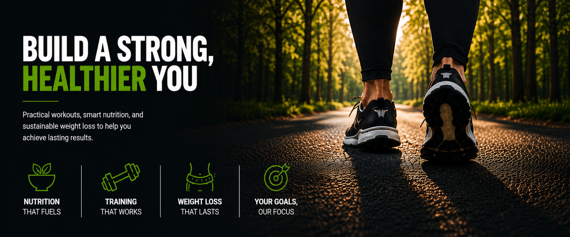 Build a Strong Healthier You hero banner featuring a runner on a forest road.